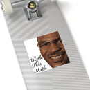 Bleth This Meth Bless This Mess Square Mike Tyson Sticker Vinyl Decal