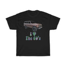 Toyota FJ60 Land Cruiser "I Love the 60s" T shirt