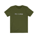 "Not a Jeep" Toyota Land Cruiser Tee - FJ40 Land Cruiser shirt