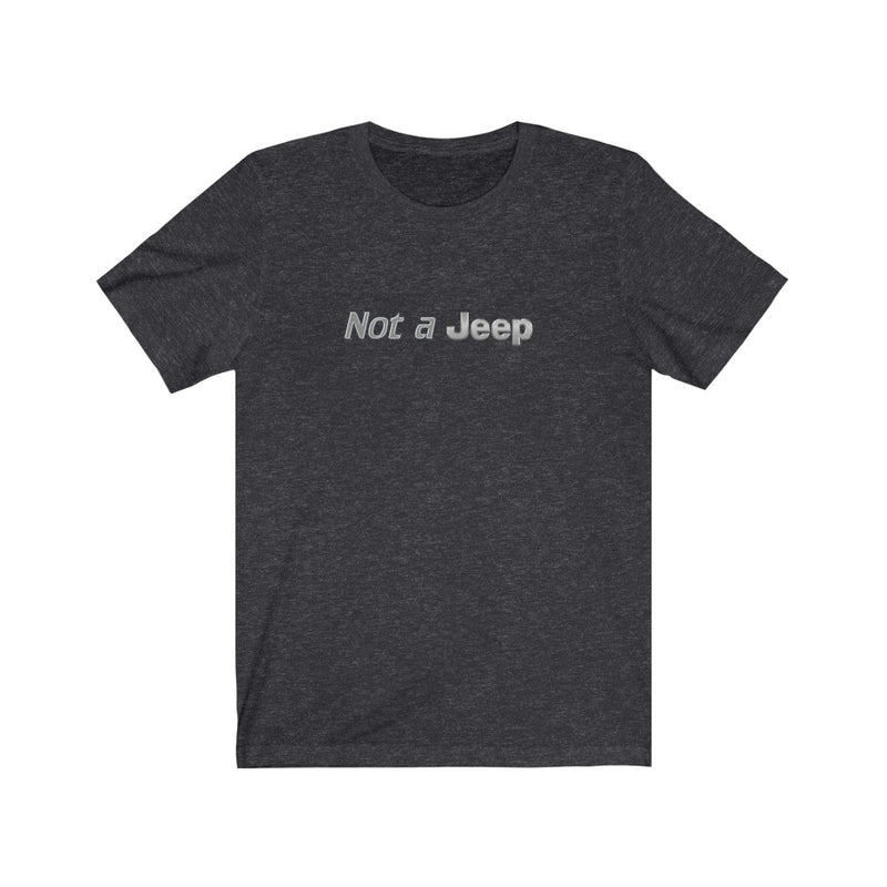 "Not a Jeep" Toyota Land Cruiser Tee - FJ40 Land Cruiser shirt