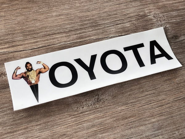 Mr T Toyota Bumper Sticker