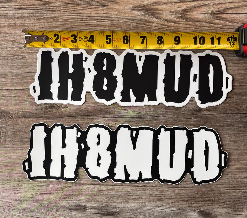 IH8MUD Decal Bumper Sticker  UV Water Resistant - Reefmonkey