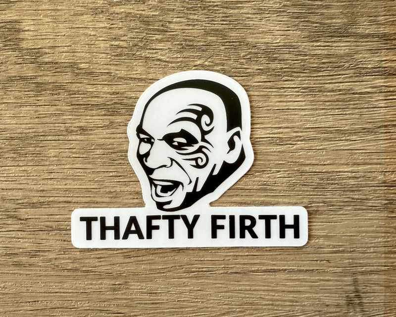 Mike Tyson Drive Safe Thayf Sticker: Car Decal, Truck Bumper Sticker - Reefmonkey