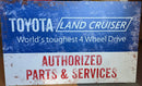 Toyota Land Cruiser Vintage Metal Sign by Yukon's Signs 'Authorized Parts and Services"